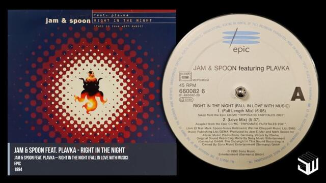 Jam & Spoon Feat. Plavka - Right In The Night (Fall In Love With Music) (1993) #dancemusic #club