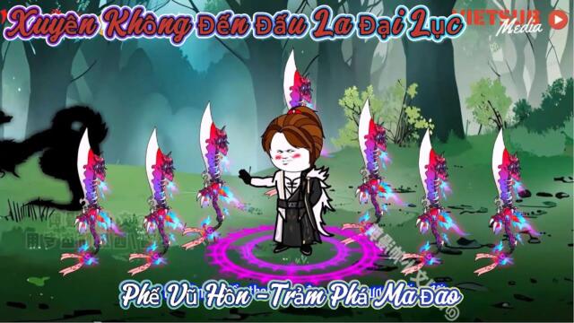 Full dài  : 01-20 | Xuyên không đến Đấu La Đại Lục -Trảm Phá ma Đao   || B Sub
