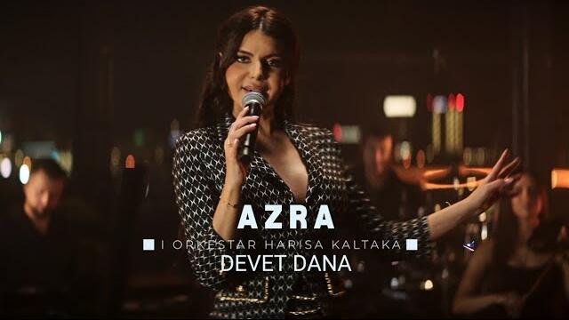 AZRA I ORKESTAR HARISA KALTAKA - DEVET DANA (LIVE  AZRA PROJECT)