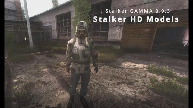 Visual upgrades for Stalker GAMMA 0.9.3  - Stalker HD Models 1.2