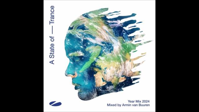 A State of Trance Year Mix 2024 [Mixed by Armin van Buuren] [Full Continuous Mix] [Armada Music B.V]