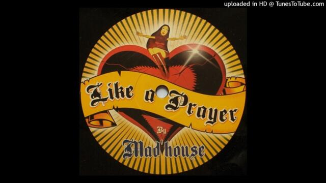 Mad'house – Like A Prayer (House) 2002 Vinyl 12"