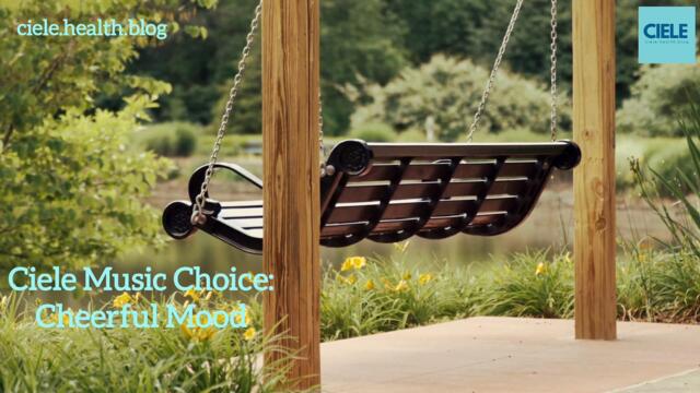 Ciele Music Choice: Cheerful Mood