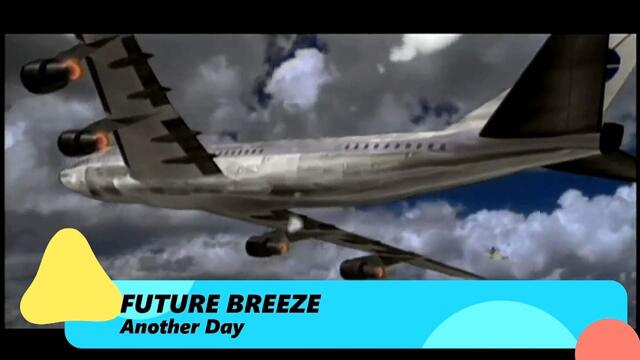 Future Breeze – Another Day