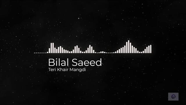 Bilal Saeed – Teri Khair Mangdi (Lyrics Video) | Baar Baar Dekho slowed + reverb