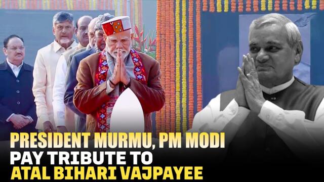 LIVE: PM Modi, President, VP Dhankhar pay tribute to Atal Bihari Vajpayee on 100th Birth Anniversary