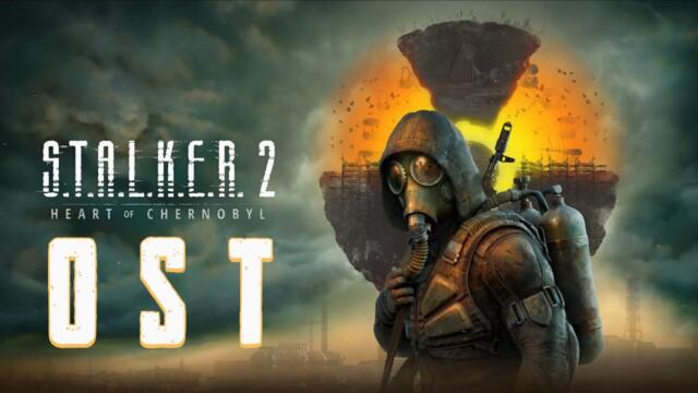 STALKER 2 OST - Full Soundtrack