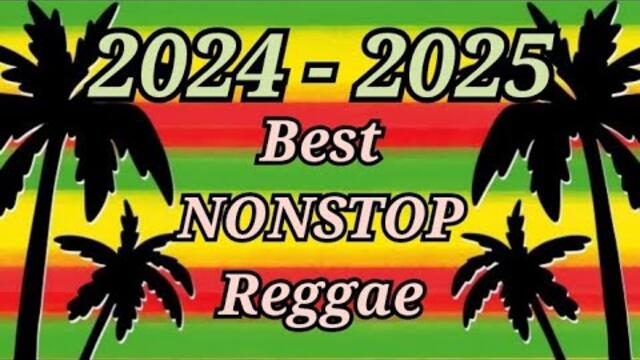 Best of 2024-2025 Nonstop Reggae | Reggae Nonstop 2025 | DJ Mhark Remix