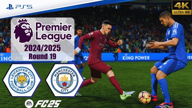 FC 25 - Leicester City vs. Manchester City | Premier League 24/25 | Full Match | PS5™[4K]