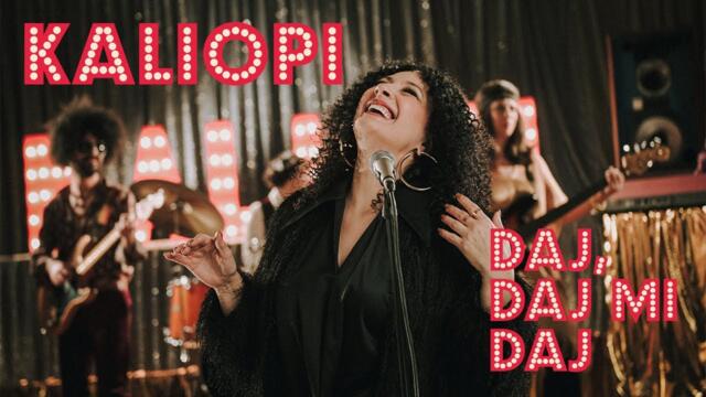 KALIOPI - DAJ, DAJ MI DAJ (OFFICIAL VIDEO, 2024)
