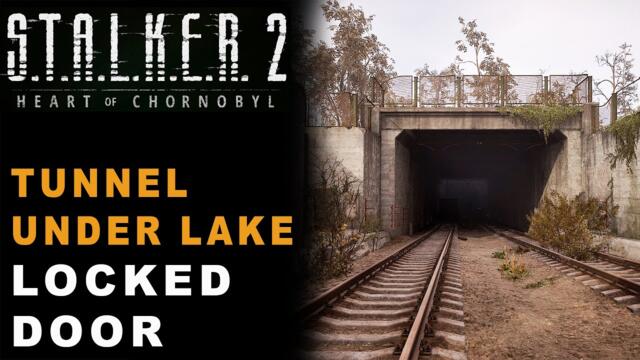 Stalker 2 — Locked Door Tunnel Under Lake Yantar