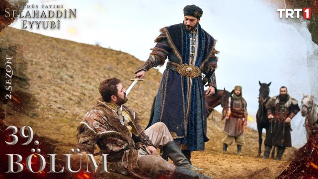 Kudüs Fatihi Selahaddin Eyyubi 39. Bölüm @trt1