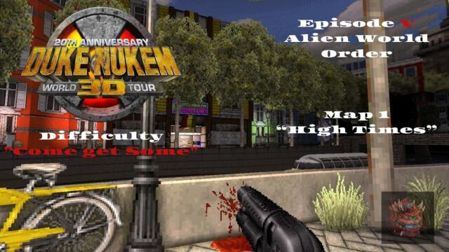 Duke Nukem 3D 20th Anniversary World Tour, Episode V Alien World Order, Map 1 "High Times"