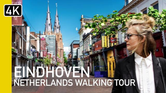 [4K] Eindhoven, Netherlands City Centre Walking Tour | What's it like?