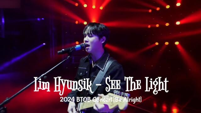 241229 Lim Hyunsik - See The Light live (When The Phone Rings OST) | 2024 BTOB Concert "Be Alright"