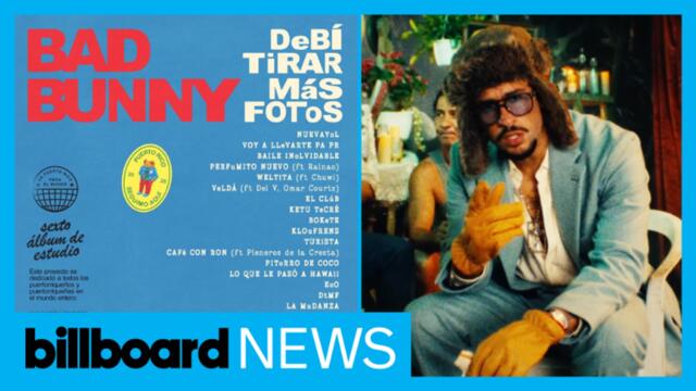 Bad Bunny’s Surprise With ‘DeBÍ TiRAR MáS FOToS’ | Music You Should Know | Billboard News