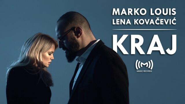 Marko Louis feat. Lena Kovačević - Kraj (OFFICIAL VIDEO)