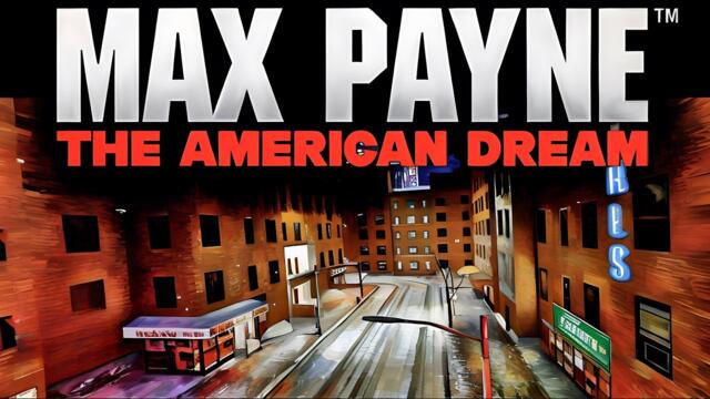 Max Payne - Remastered 2025 | The American Dream (All Chapters)