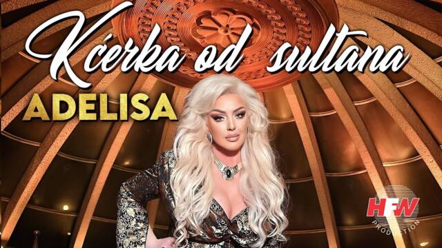 ADELISA - KĆERKA OD SULTANA ( Official Video 2025 ) 4K