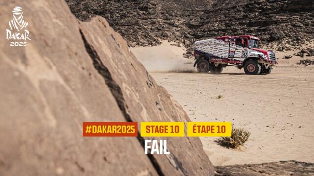 Fail - Stage 10 - #Dakar2025