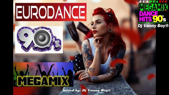 EURODANCE 90'S MEGAMIX [RETRO] - 93