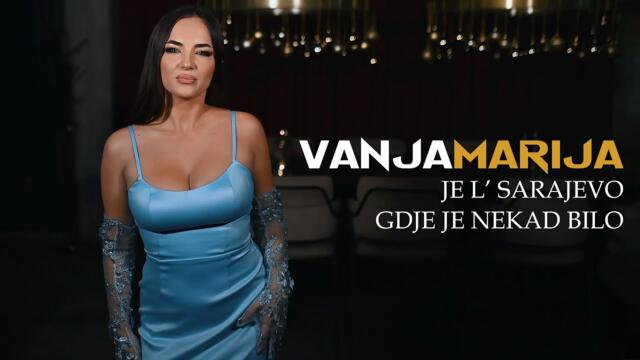 Vanja Marija - Je l' Sarajevo gdje je nekad bilo (Cover 2025)
