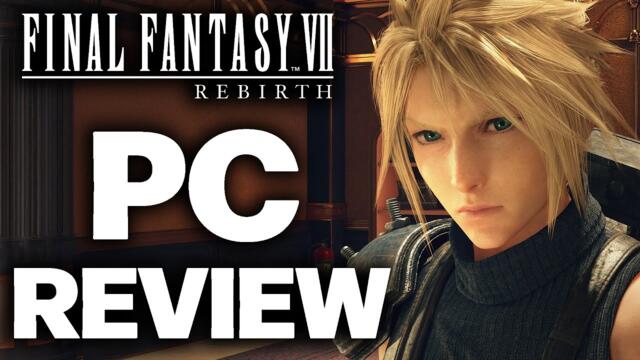 Final Fantasy 7 Rebirth PC Review - An Excellent Port