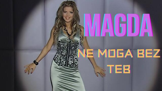 MAGDA - NE MOGA BEZ TEB | Магда - Не мога без теб, 2005 *REMASTERED in 4K*