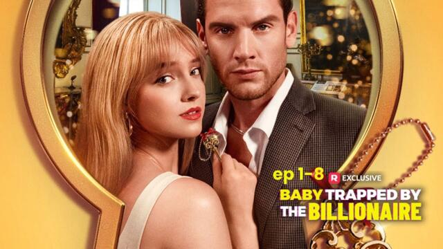 Baby Trapped by the Billionaire Full Movie