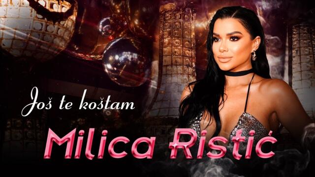 MILICA RISTIC - JOS TE KOSTAM (COVER 2025)