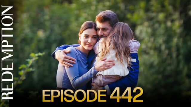 Esaret 442. Bölüm | Redemption Episode 442