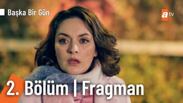 Başka Bir Gün 2. Bölüm Fragman | "Senin oğlun kim baba?"