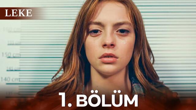 Leke 1. Bölüm