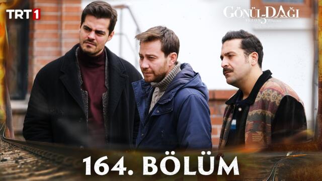Gönül Dağı 164. Bölüm @trt1