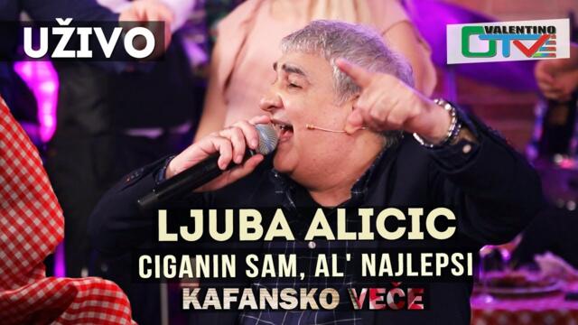 LJUBA ALICIC - CIGANIN SAM AL NAJLEPSI | 2021 | UZIVO | OTV VALENTINO