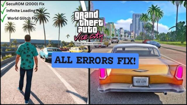 HOW TO FIX ALL ERRORS IN GTA VICE CITY NEXTGEN EDITION MOD.