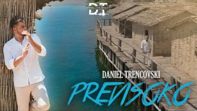 DANIEL TRENCOVSKI - PREVISOKO (OFFICIAL VIDEO 2024)