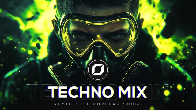 TECHNO MIX 2025 💣 Remixes Of Popular Songs 💣 Only Techno Bangers