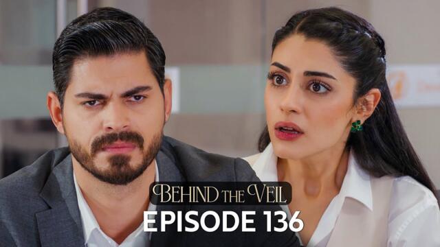 Gelin 136.Bölüm | Behind the Veil Episode 136 | Season 2