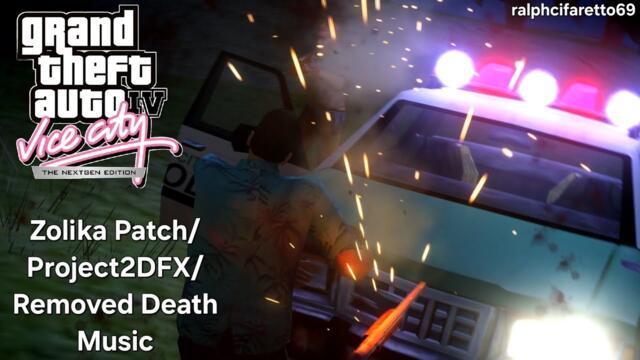 GTA Vice City NextGen Edition - Zolika Patch, Project2DFX And Removed Death Music [Read Description]