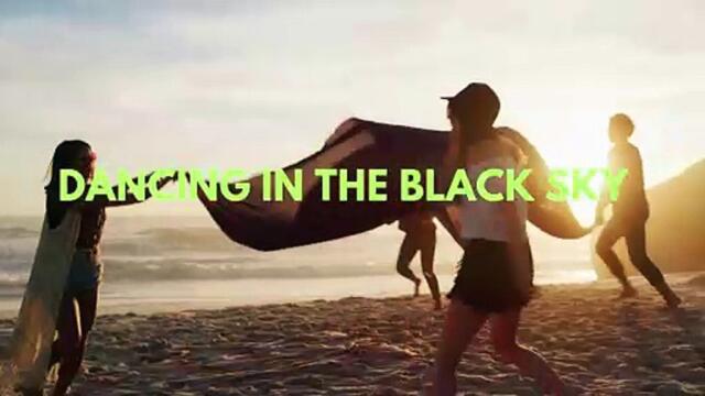 Dancing in the Black Sky