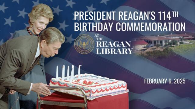 President Reagan's 114th Birthday Commemoration | LIVE EVENT