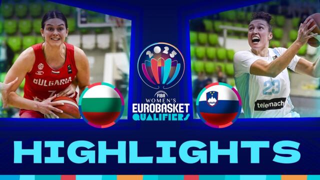 Bulgaria v Slovenia | Full Game Highlights | FIBA #EuroBasketWomen 2025 Qualifiers