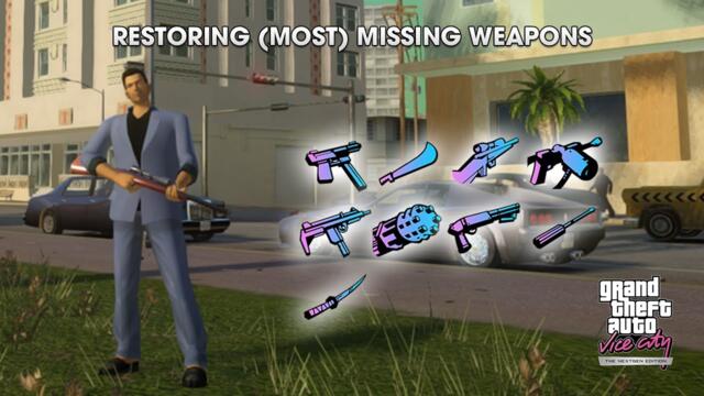 Restoring (most) missing weapons in GTA Vice City Nextgen Edition