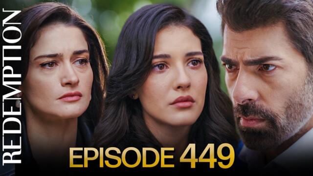 Esaret 449. Bölüm | Redemption Episode 449