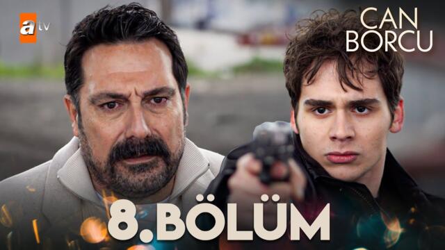Can Borcu 8. Bölüm @atvturkiye