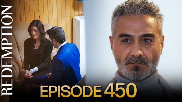 Esaret 450. Bölüm | Redemption Episode 450