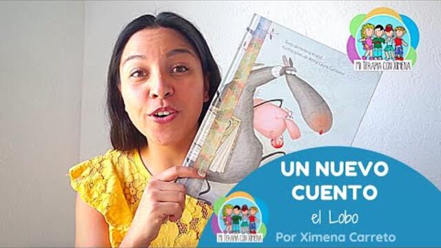 Un nuevo cuento: El lobo l UN CUENTO CADA DÍA l Mi terapia con Ximena