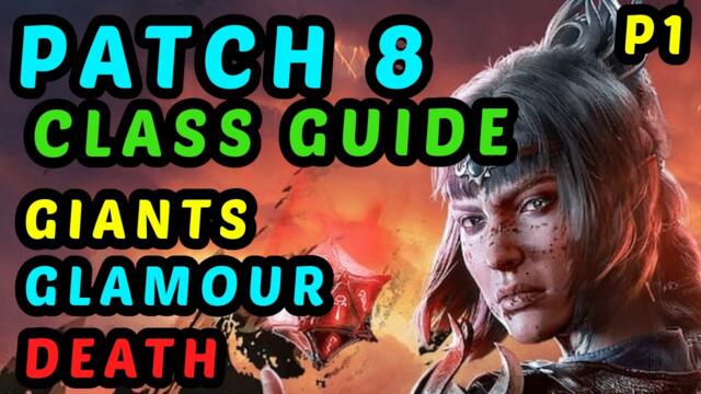 COMPLETE NEW SUBCLASSES REVIEW - Patch 8 Subclass Tests & Builds - Part 1: Giant, Glamour, Death