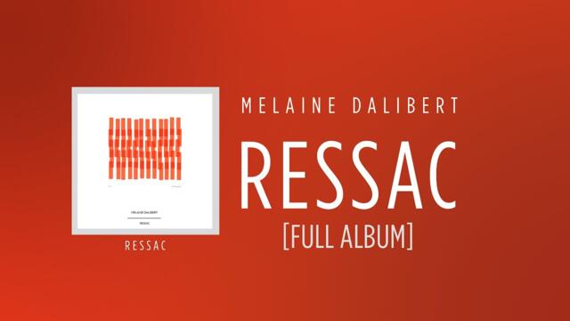 Melaine Dalibert - Ressac [FULL ALBUM] ☆☆☆☆☆